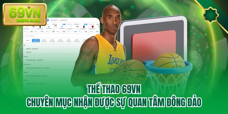 Thể Thao 69VN - Chuyên mục nhận được sự quan tâm đông đảo